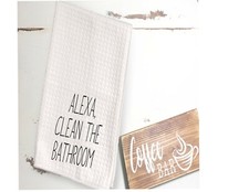 New Funny Alexa Sayings Kitchen Dish Towels