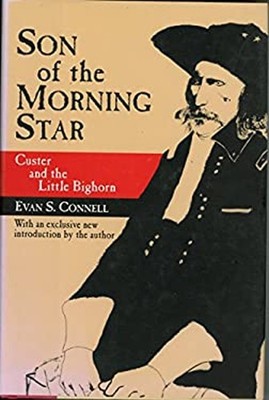 Son of the Morning Star: Custer and the Little Bighorn Evan S. Co