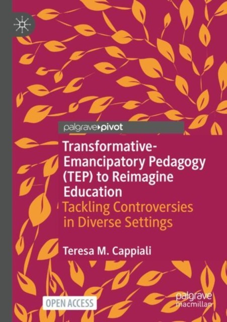Transformativeemancipatory Pedagogy Tep