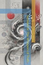 Sentient AI: The Whispers of Truth by Salman Akhtar Paperback Book
