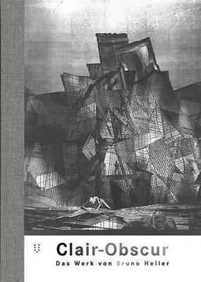 Clair-Obscur | Das Werk von Bruno Heller | Bruno Heller | Deutsch | Buch | 2019