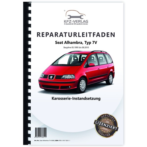 Seat Alhambra 7V 1995-2010 Karosserie Unfall Instandsetzung Werkstatthandbuch-image