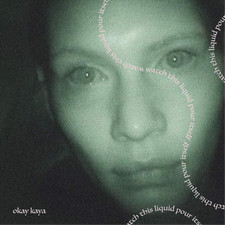 Okay Kaya Watch This Liquid Pour Itself (Vinyl) 12" Album Coloured Vinyl