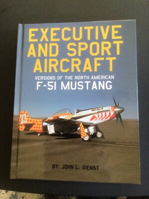 Executive And Sport Aircraft Versions of the North American F-51 Mustang