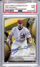 2025 Topps Chrome Black Gold Mini Diamond #CBA-JBA Jeff Bagwell PSA 9 MINT Auto 