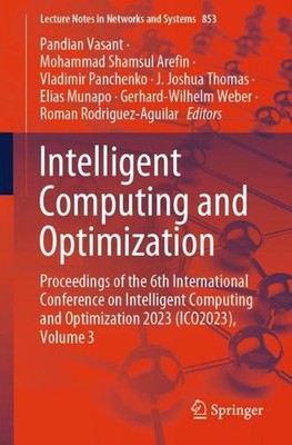 Intelligent Computing and Optimization: Proceedings of the 6th International Con