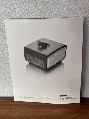Users manual For Phillips Respironics SYSTEM 1 HEATED HUMIDIFIER.