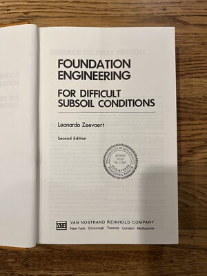 Foundation Engineering For Difficult Subsoil Conditions (2nd Ed. ) - Very Rare