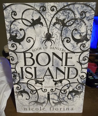 Bone Island: Book of Danvers (Tales of Weeping Hollow) Nicole Fiorina New