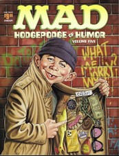 Mad Magazine Hodgepodge Of Humor Vol 5 Special Collectors Edition New 96 Pgs Mad Magazine Hodgepodge Of Humor Vol 5 Special Collectors Edition New 96 Pgs