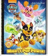 Mighty Pup Power  PAW Patrol LITTLE GOLDEN BOOK