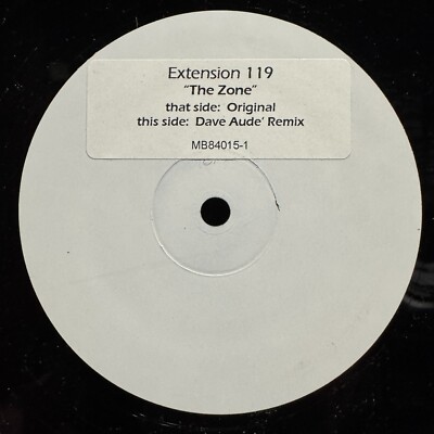 EXTENSION 119 - THE ZONE (+DAVE AUDE REMIX) (12'')  2003!!  RARE TEST PRESSING!!!