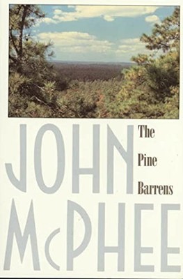 The Pine Barrens by McPhee, John Paperback / softback Book The Fast Free
