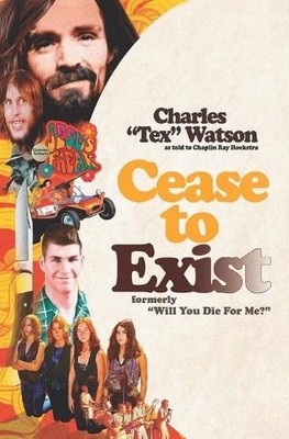 Charles ''tex'' Watson Cease To Exist (Taschenbuch)