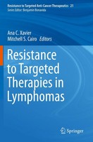 Ana C. Xavier (U. A.) | Resistance To Targeted Therapies In Lymphomas | Buch