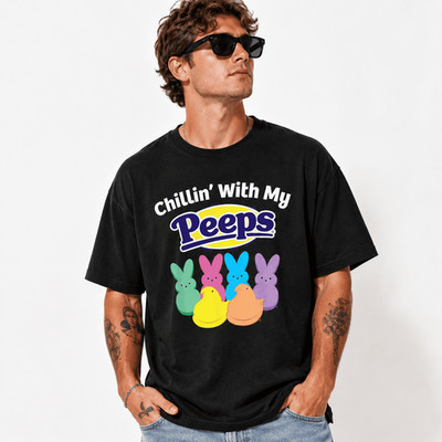 Chillin With My Peeps Funny Easter Bunny Graphic T-Shirt Spring Holiday Tee