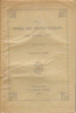 Storia del teatro italiano nel secolo XVIII - Ernesto Masi [1891]