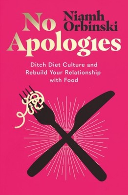 NO APOLOGIES by Niamh Orbinski Paperback Self Help Business