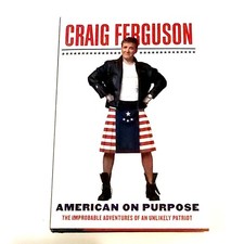American On Purpose by Craig Ferguson (HC/DJ Harper 2009) SIGNED  1st/1st