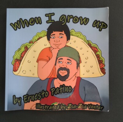 When I Grow Up By Ernesto Patino, Children's Soft Cover Book
