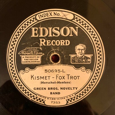 EDISON DIAMOND DISC 50695 Green Bros. Novelty Band/Max Fells' Della Robbia Orch.