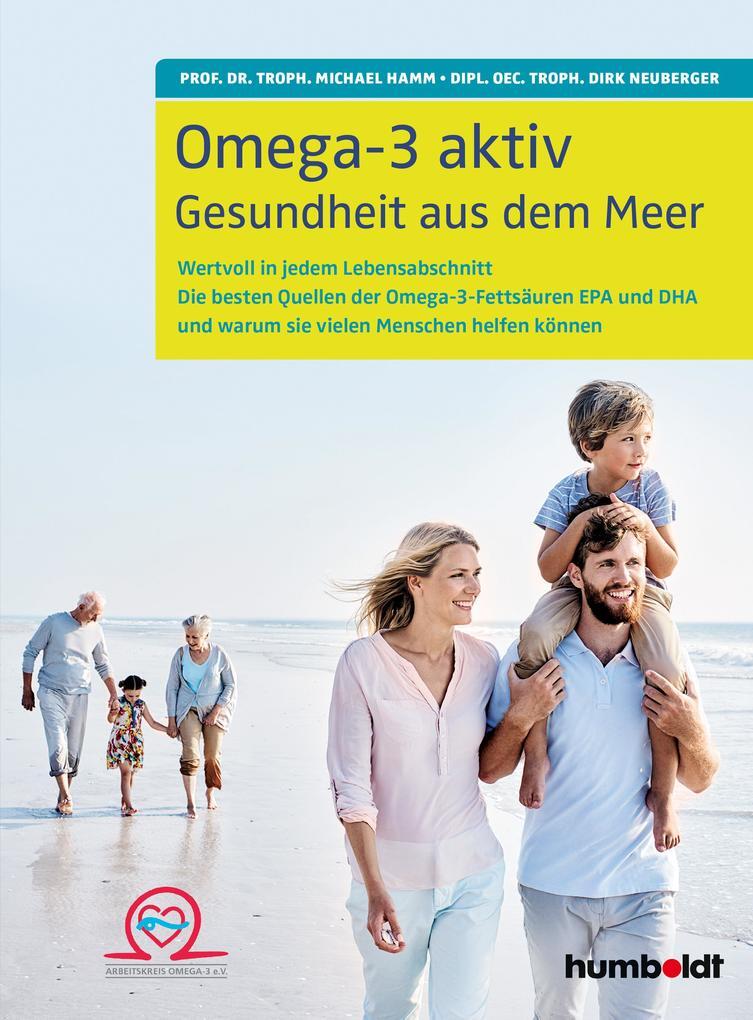 Thumbnail - Omega-3 Aktiv | Prof. Dr. Troph. Michael Hamm, Dirk Neuberger, Michael