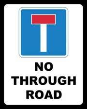 NO THROUGH ROAD DEAD END ROAD WARNING METAL SIGN TIN PLAQUE OTHERS LISTED 1602