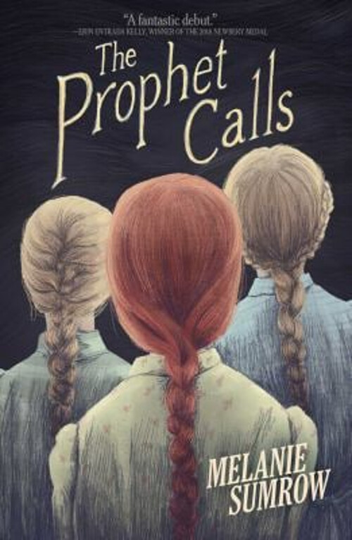 The Prophet Calls Paperback Melanie Sumrow