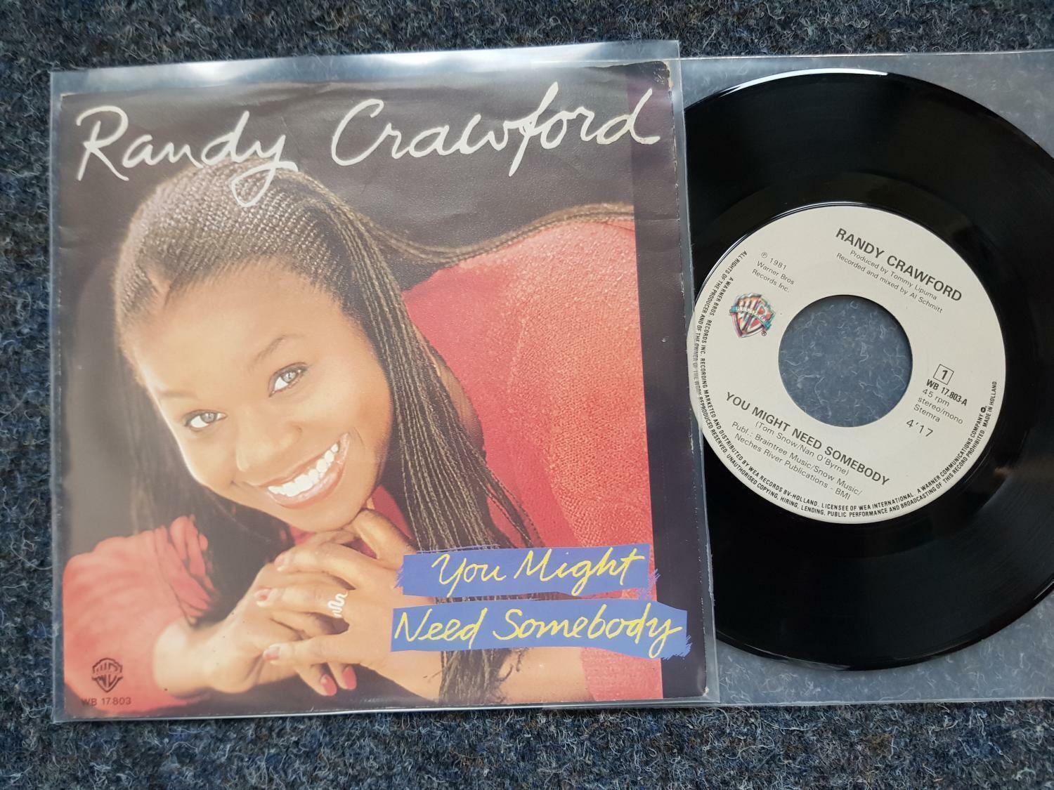 7"" Single Vinyl Randy Crawford - You might need somebody