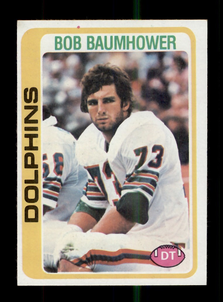 1978 TOPPS FOOTBALL #466 BOB BAUMHOWER MIAMI DOLPHINS
