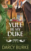 Yule Be My Duke | Darcy Burke | Taschenbuch | Englisch | 2023