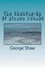 The Shewing-Up Of Blanco Posnet by George Bernard Shaw (English) Paperback Book