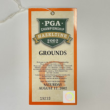 PGA Championship 3rd Round Ticket 8/17/2002, Hazeltine, Rich Beem Win