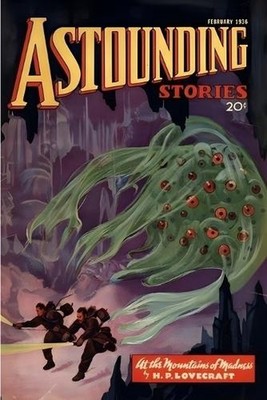 Astounding Stories - Februar 1936: Remastered Edition: Mit ''Berge des Wahnsinns''