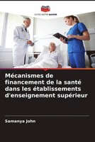 MéCanismes De Financement De La Santé Dans Les éTablissements D'enseignement...