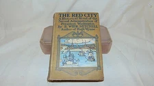1908 THE RED CITY BOOK BY S. WEIR MITCHELL