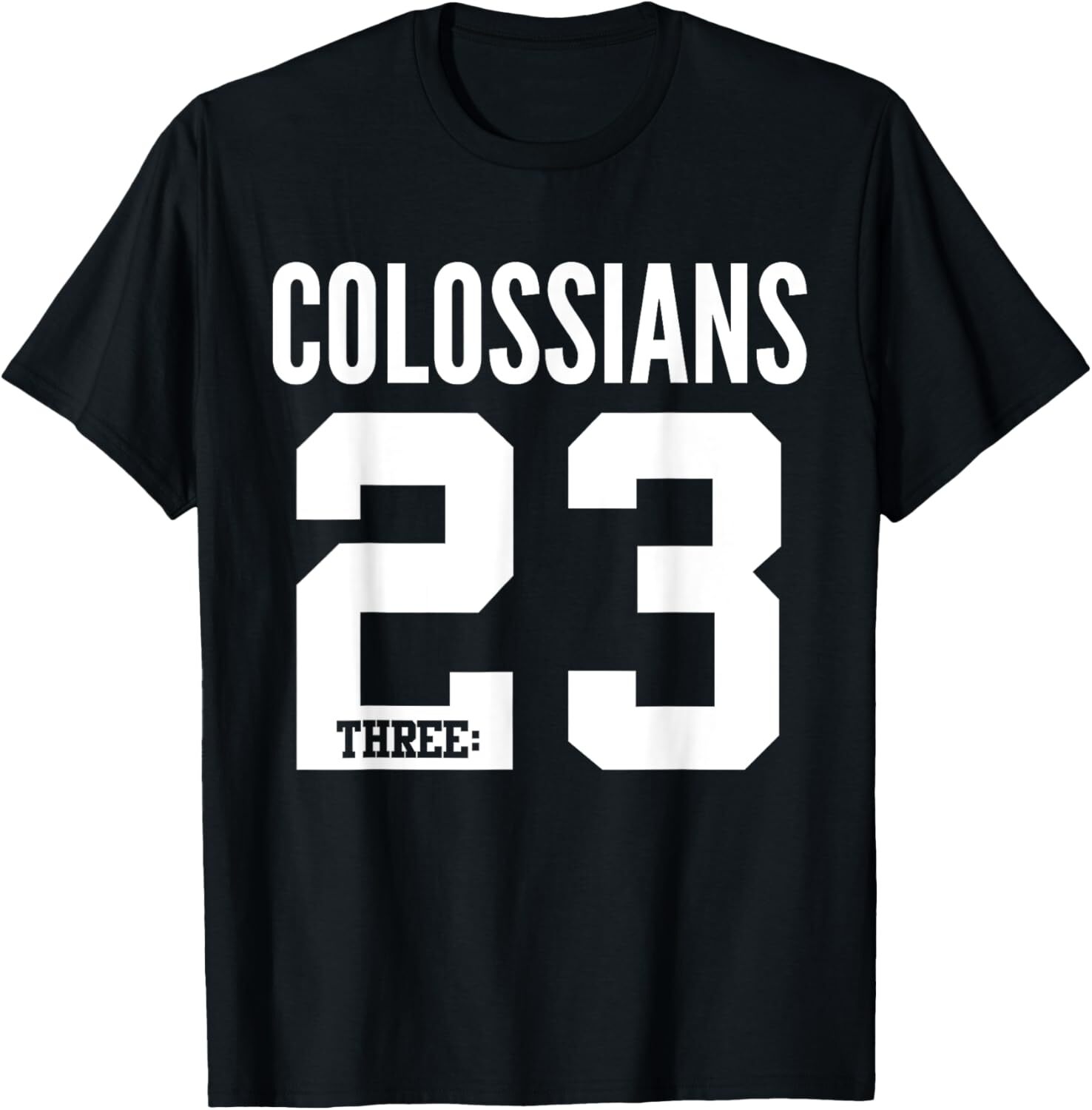Colossians 3:23 Bible Scripture Verse Christian T-Shirt Hoodie