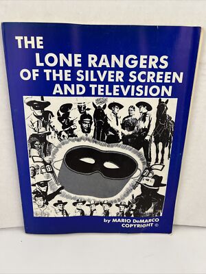 The Lone Rangers of the silver screen and television by Mario DeMarco Paperback