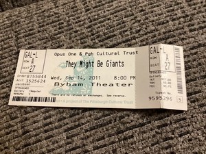 Ticket Stub - THEY MIGHT BE GIANTS - 14 SEP 2011 - BYHAM THEATER - PITTSBURGH