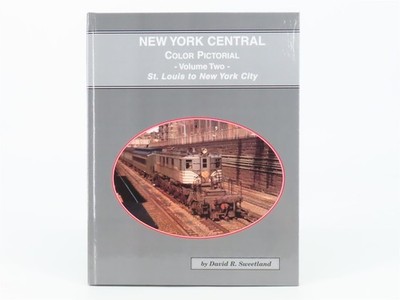 New York Central Color Pictorial Volume Two by David R. Sweetland  2002 HC Book