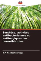 B. P. Nandeshwarappa | SynthèSe, ActivitéS AntibactéRiennes Et Antifongiques...