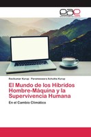 Ravikumar Kurup (U. A.) | El Mundo De Los HíBridos Hombre-MáQuina Y La...