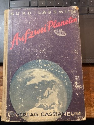 Auf zwei Planeten by Kurd Lasswitz (German) HC 1947 - Two Planets