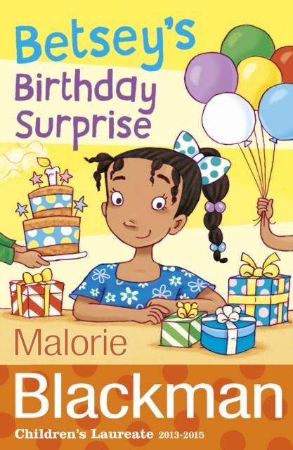 Betsey's Birthday Surprise by Malorie Blackman (Paperback Book)