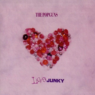 Love Junky by The Popguns