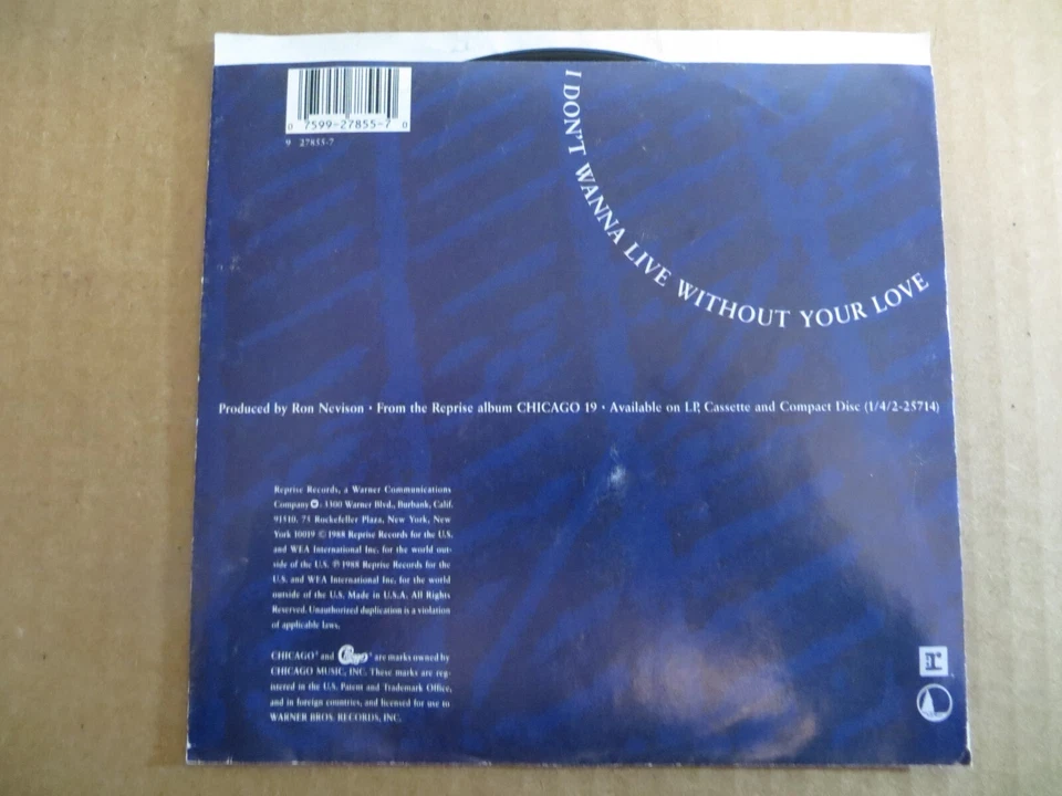 Chicago – I Don't Wanna Live Without Your Love - 1988 7-27855 7" Single VG/VG+ Foto 2 de 4