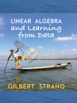 Linear Algebra and Learning from Data by Gilbert [Hardback]