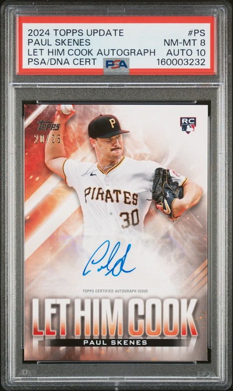 2024 TOPPS UPDATE LET HIM COOK AUTO #PS PAUL SKENES ROOKIE RC /25 PSA 8 AUTO 10