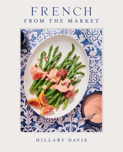 French from the Market by Hillary Davis: Used