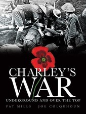 Charley's War: Underground and Over the Top v. 6 by Joe Colquhoun Hardback Book